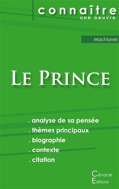 Fiche de lecture Le Prince de Machiavel (Analyse philosophique de référence et résumé complet) - Nicolas Machiavel - broché
