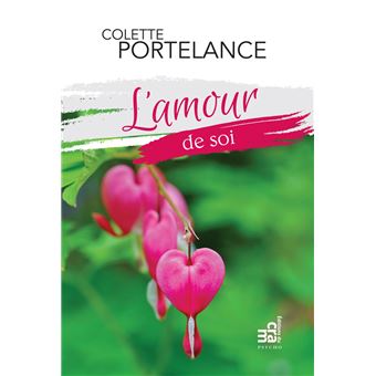 L'amour de soi eBook de Colette Portelance - EPUB Livre