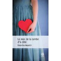 Le Mec de la tombe d'à côté