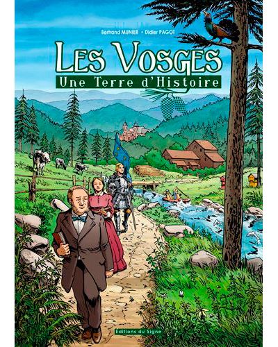 Les Vosges, une terre d'histoire