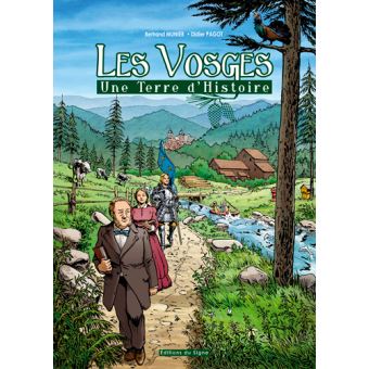 Les Vosges, Une Terre D'Histoire