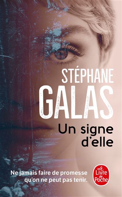 Lgf Un Signe D'elle - Stéphane Galas - Poche