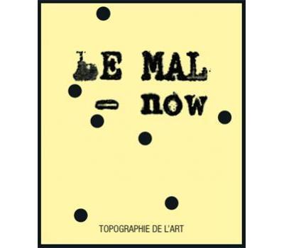 Le mal, now -  Collectif - broché