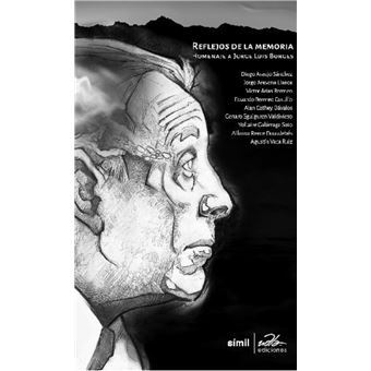 Reflejos de la memoria. Homenaje a Jorge Luis Borges - 1