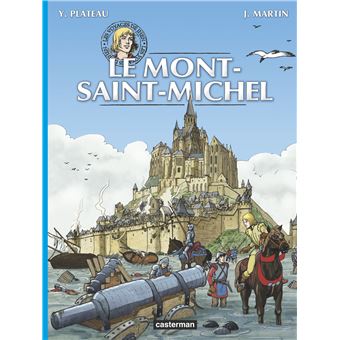 Les voyages de Jhen - Jhen - Voyages - Le Mont Saint-Michel - Yves Plateau,  Jacques Martin - cartonné - Achat Livre ou ebook | fnac