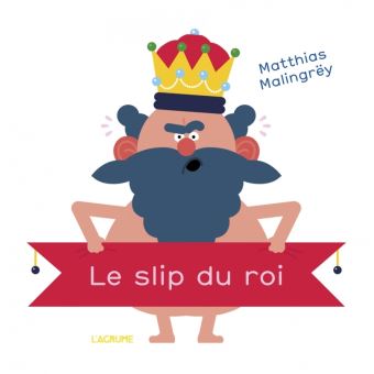 Le slip du roi