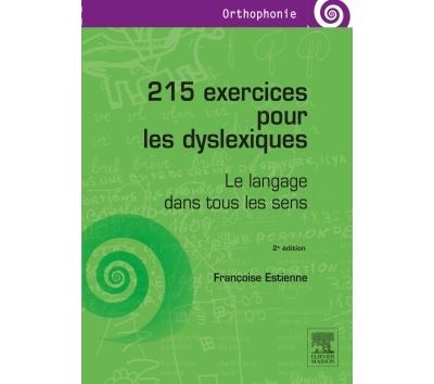 215 exercices pour les dyslexiques