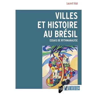 Villes et histoire au Brésil