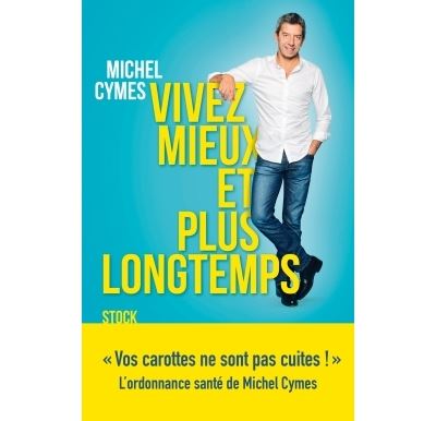 Vivez mieux et plus longtemps
