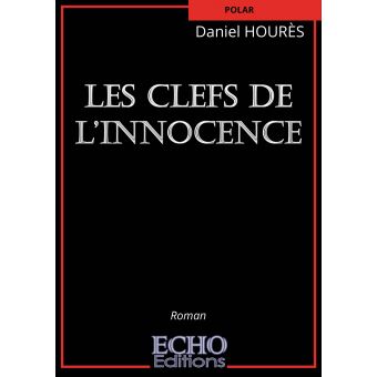 Les clefs de l'innocence
