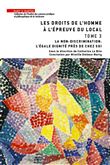 Les droits de l'homme à l'épreuve du local - Tome 3