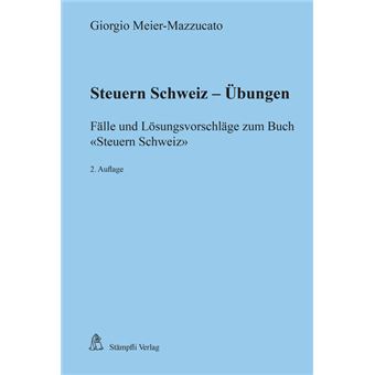 STEUERN SCHWEIZ - ÜBUNGEN