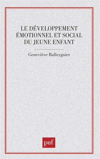 Le développement émotionnel et social du jeune enfant