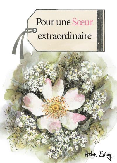 Pour une soeur extraordinaire -  Exley - relié