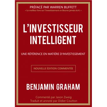 L'investisseur intelligent Une référence en matière d'investissement -  broché - Benjamin Graham - Achat Livre | fnac
