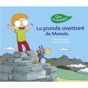 Que d'histoires ! CP Série 3 - La grande aventure de Manolo (2016)