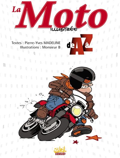 La moto illustree de a a z