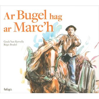 Ar bugel hag ar marc'h
