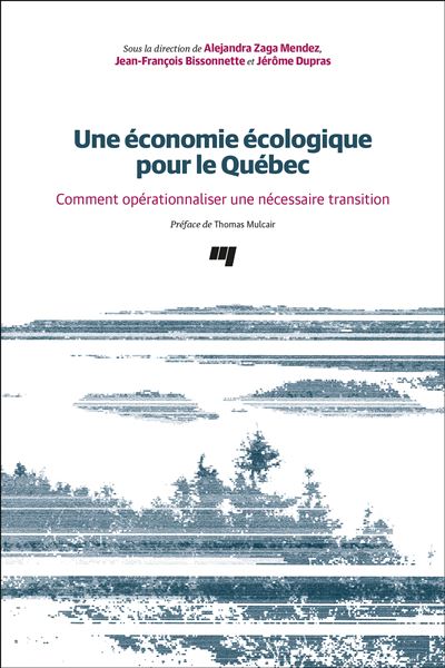 Une economie ecologique pour le Quebec