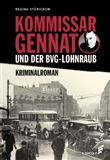 KOMMISSAR GENNAT UND DER BVG-LOHNRAUB