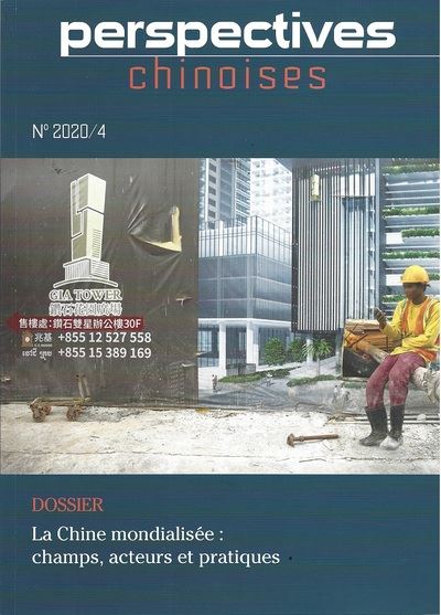 La Chine mondialisée : champs, acteurs et pratiques