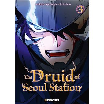 Vol.3 The Druid of Seoul Station - Manga - Manga news