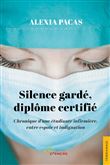 Silence gardé, diplôme certifié