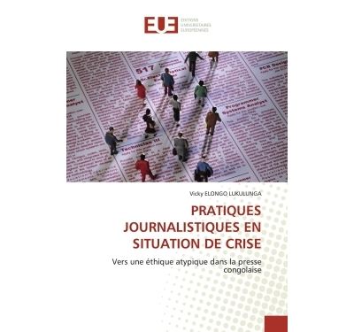 Pratiques journalistiques en situation de crise