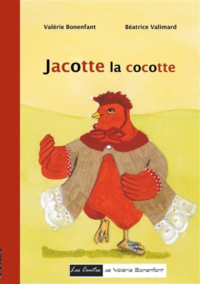 Jacotte la cocotte