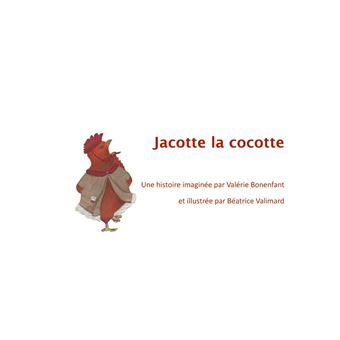 Jacotte la cocotte