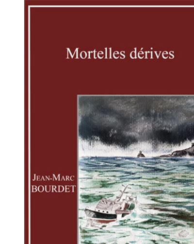 Mortelles dérives