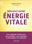Déployez votre énergie vitale