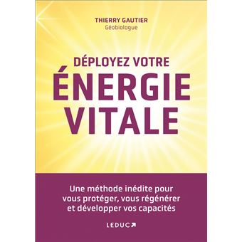 Déployez votre énergie vitale