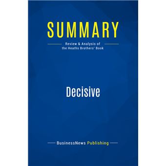 Summary: Decisive