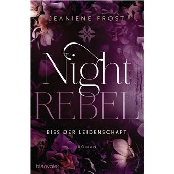 Night Rebel 2 - Biss der Leidenschaft - 1