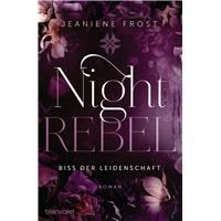 Night Rebel 2 - Biss der Leidenschaft