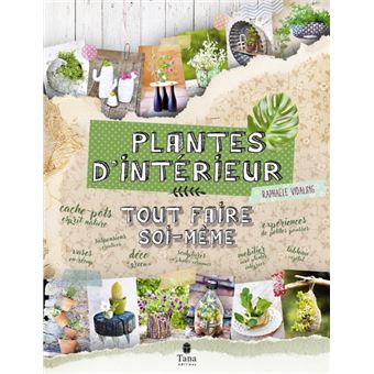  Plantes d'intérieur: 700 plantes vertes et fleuries