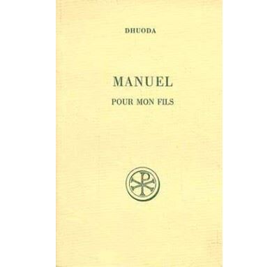 Manuel pour mon fils -  Dhuoda - broché