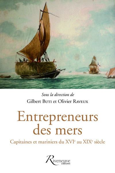 Entrepreneurs des mers, capitaines et mariniers