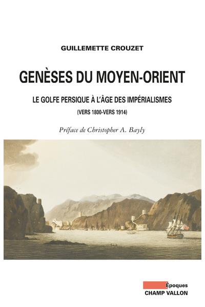 Genèses du Moyen-Orient