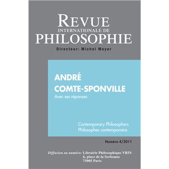 Revue internationale de philosophie 258 (4-2011) andre comte-sponville