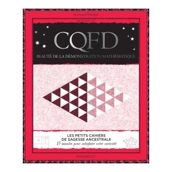 Cqfd La beauté comme preuve des mathématiques broché Burkard