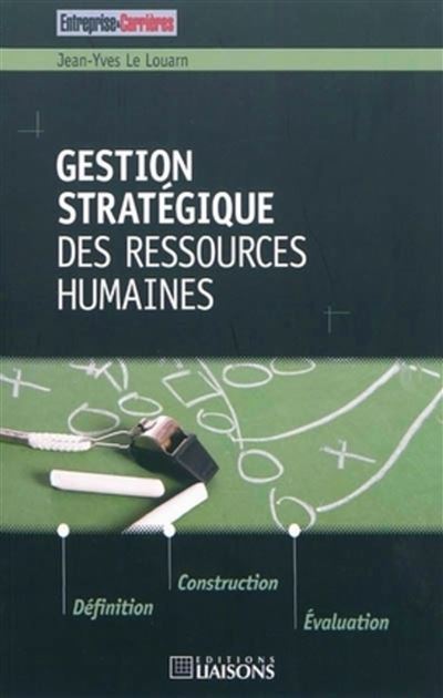 La gestion stratégique des ressources humaines