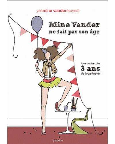 Mine Vander ne fait pas son âge