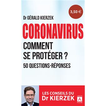 Coronavirus - Comment se protéger ? 50 questions-réponses