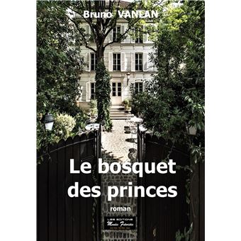 Le bosquet des princes