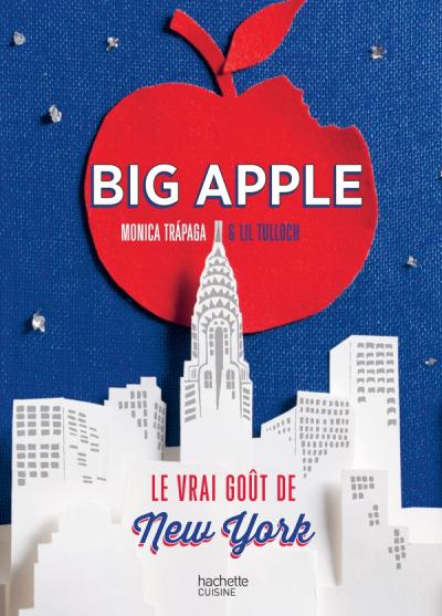 Big Apple, le goût de New York