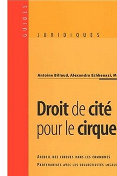 Droit de cité pour le cirque