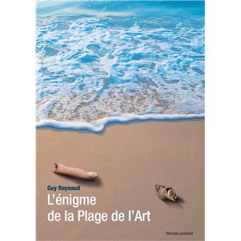 L'énigme de la Plage de l'Art