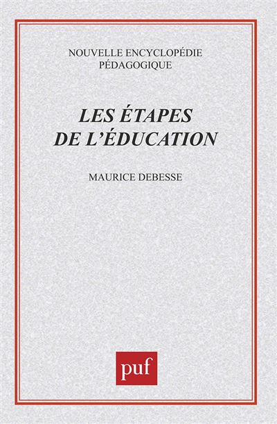 Les etapes de l'education